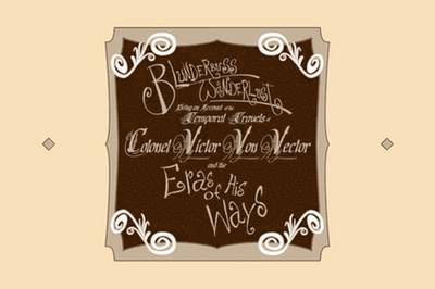 Blunderbuss Wanderlust