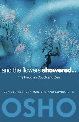 bokomslag And the Flowers Showered