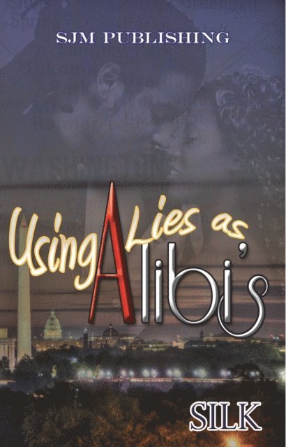 Using Lies As Alibi's 1