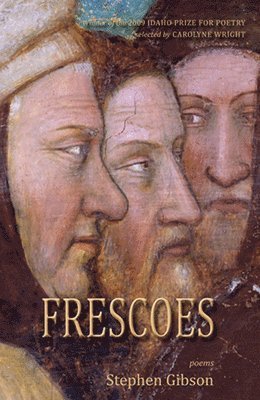 Stephen Gibson - Frescoes, Häftad
