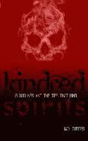 Kindred Spirits: Bloodlines and the Ties That Bind 1