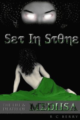 Set In Stone: The Life & Death of Medusa 1