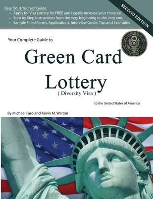 Your Complete Guide to Green Card Lottery (Diversity Visa) - Easy Do-It-Yourself Immigration Books - Greencard 1