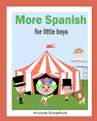 bokomslag More Spanish for Little Boys
