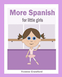 bokomslag More Spanish for Little Girls