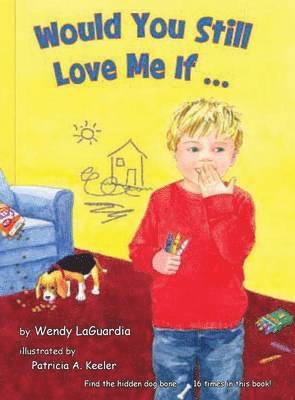 bokomslag Would You Still Love Me If...