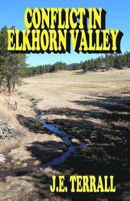 bokomslag Conflict in Elkhorn Valley