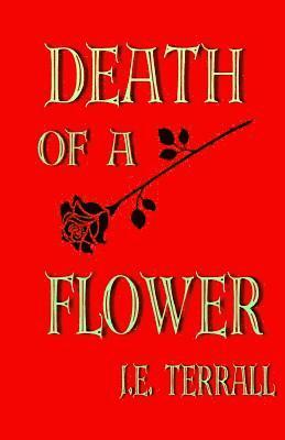 Death of A Flower 1
