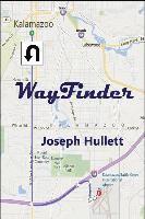 Joseph Hullett - WayFinder, Häftad