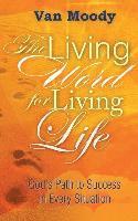 The Living Word for Living LIfe 1