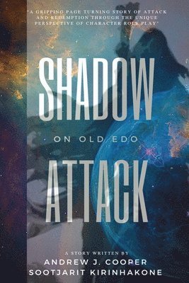 Andrew J Cooper, Sootjarit Kirinhakone, Andrew J. Cooper - Shadow Attack on Old Edo, Häftad