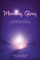 Nicola Karesh - Morning Glory, Häftad
