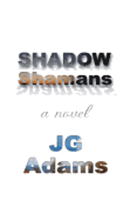 Shadow Shamans 1