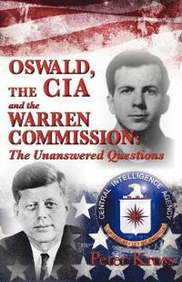 bokomslag Oswald, the CIA and the Warren Commission