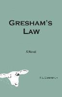 Gresham's Law 1