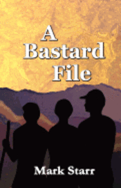 bokomslag A Bastard File