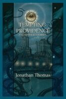 Jonathan Thomas - Tempting Providence and Other Stories, Häftad