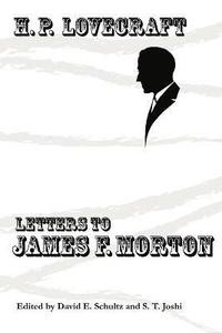 bokomslag Letters to James F. Morton