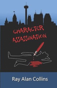 bokomslag Character Assassination