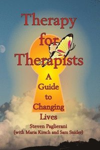 bokomslag Therapy for Therapists (a guide to changing lives)