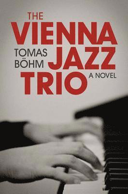 bokomslag The Vienna Jazz Trio