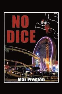 bokomslag No Dice: A Detective Dave Mason Mystery Book I