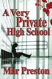 bokomslag A Very Private High School