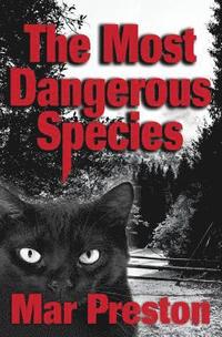 bokomslag The Most Dangerous Species: Book II
