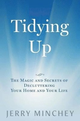 Jerry Minchey - Tidying Up, Häftad