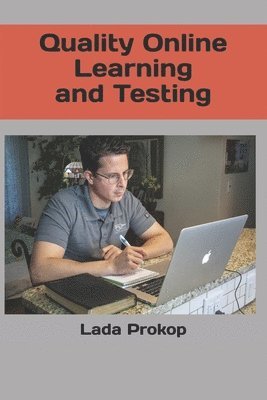 Lada Prokop - Quality Online Learning and Testing, Häftad