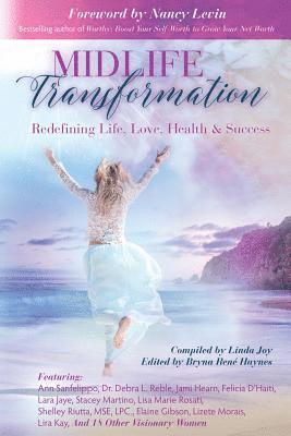 Midlife Transformation: Redefining Life, Love, Health & Success 1