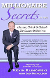 bokomslag Millionaire Secrets In You: Uncover, Unlock and Unleash The Success Within You