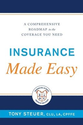 Tony Steuer - Insurance Made Easy, Häftad