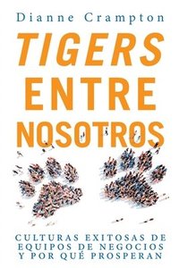 bokomslag TIGERS Entre Nosotros