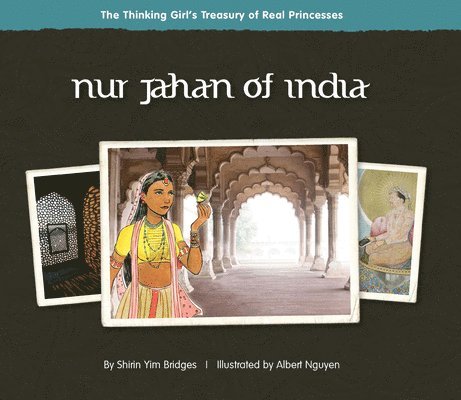 Nur Jahan of India 1