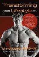 Christopher Sasha - Transforming Your Lifestyle One Belief at a Time, Inbunden