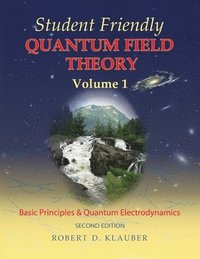 bokomslag Student Friendly Quantum Field Theory