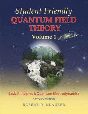 bokomslag Student Friendly Quantum Field Theory