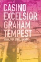 Graham Tempest - Casino Excelsior, Häftad