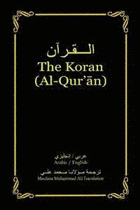 The Koran (Al-Qur'an): Arabic-English Bilingual edition 1