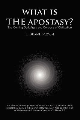 bokomslag What Is the Apostasy?