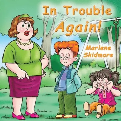 Marlene Skidmore - In Trouble Again!, Häftad. Tillgänglighet: Lägg i varukorg