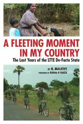 N. Malathy - Fleeting Moment in My Country, Häftad