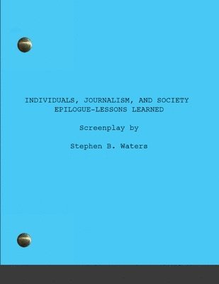 Individuals, Journalism, and Society 1