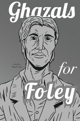 Ghazals for Foley 1