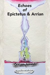 bokomslag Echoes of Epictetus and Arrian