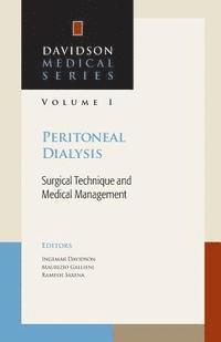 Peritoneal Dialysis: Surgical Technique and Medical Management 1