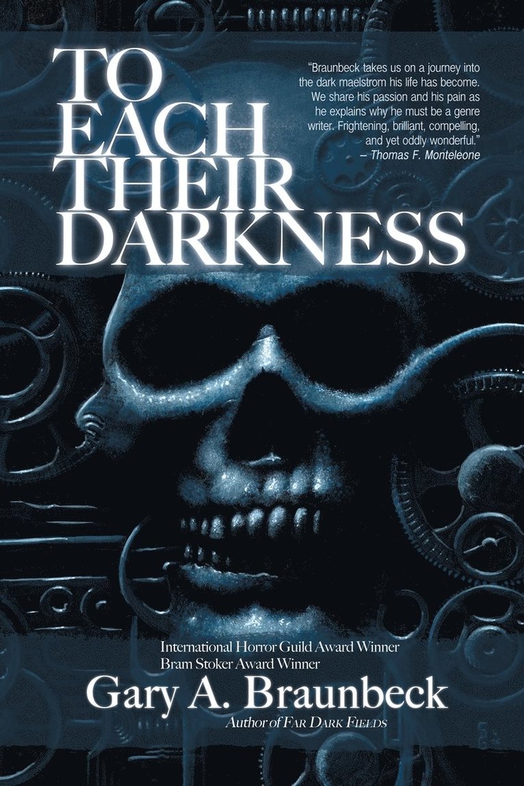 Gary A. Braunbeck - To Each Their Darkness, Häftad