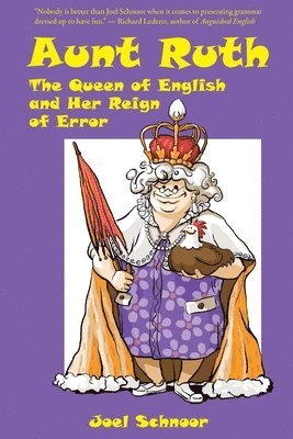 bokomslag Aunt Ruth: The Queen of English and Her Reign of Error