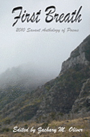 bokomslag First Breath: 2010 Savant Anthology of Poems